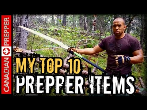 My Top 10 List of Survival/ Prepping Items | Canadian Prepper